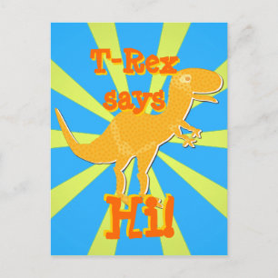 Postal T-Rex dice Hi Postcard
