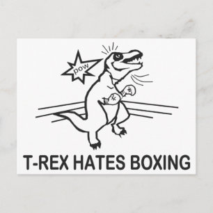 Postal T Rex Odio Boxeo