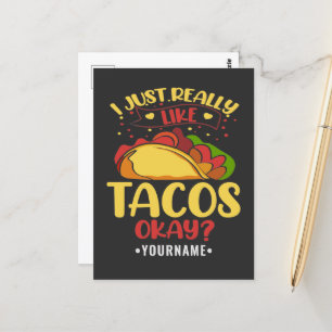 Postal Taco Divertido Diciendo Que Me Gusta Mucho Tacos