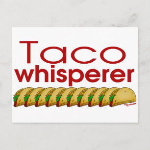 Postal Taco Whisperer
