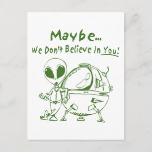 Postal ¡Tal vez no creamos en ti!