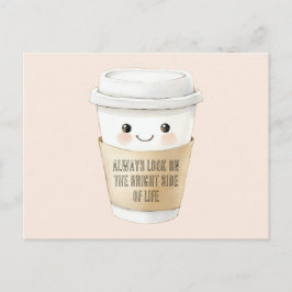 Postal Taza Feliz Mira el Lado Bueno