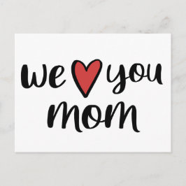 Postal Te amamos, mamá // Día de la Madre.