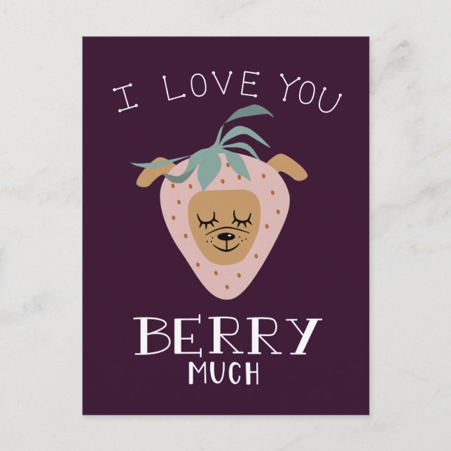 Postal Te Amas BERRY Mucho Divertido Día de San Valentín  (Anverso)