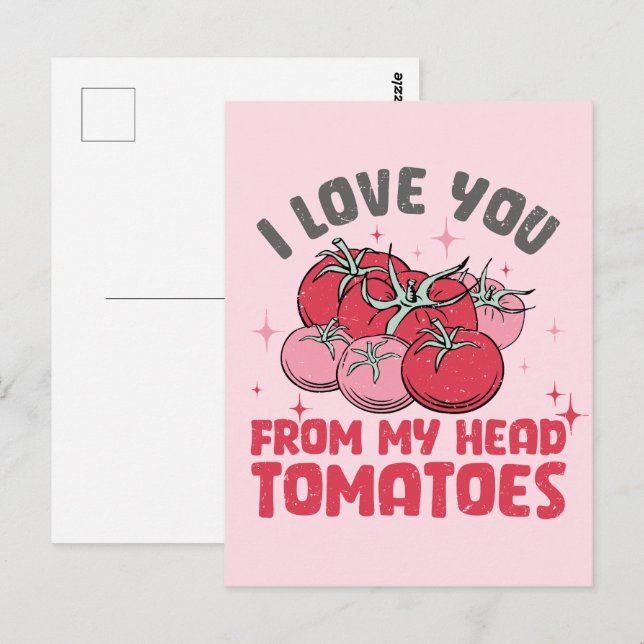 Postal Te Amo Desde Mi Cabeza Tomates Cute San Valentín (Anverso / Reverso)
