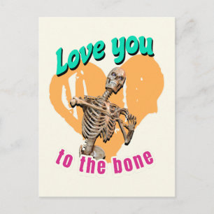 Postal Te Amo Hasta el Tuétano Humor de Esqueleto