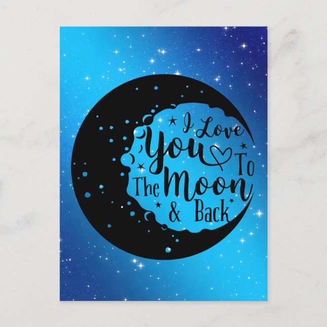 Postal Te Amo Hasta La Luna Y De Regreso (Anverso)