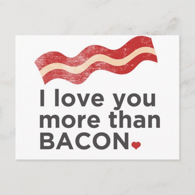 Postal Te Amo Más Que Bacon (Anverso)