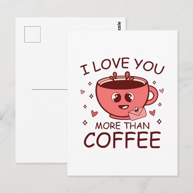 Postal Te amo más que el café (Anverso / Reverso)
