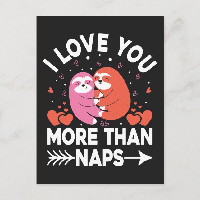 Postal Te Amo Más Que Naps Sloth (Anverso)