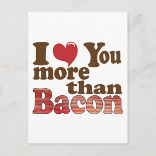 Postal Te Amo Más Que Tocino