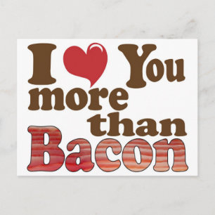 Postal Te Amo Más Que Tocino