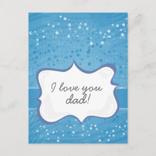 Postal '¡Te amo papá!' sobre puntos azules