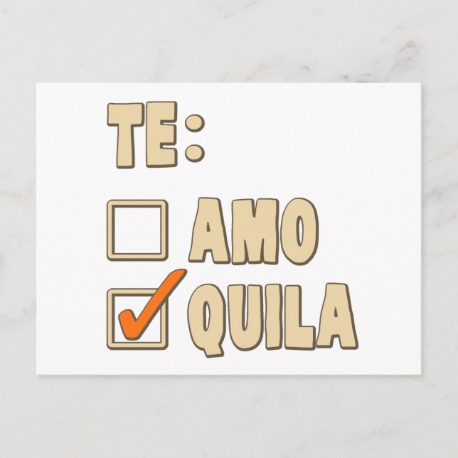 Postal Te Amo Tequila Elección Española (Anverso)