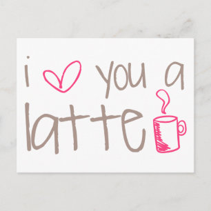 Postal Te amo un Latte