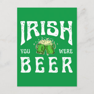 Postal TE DESearÍA CERVEZA IRLANDESA