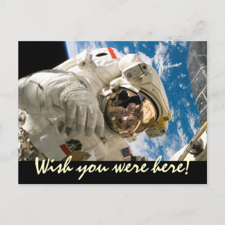 Postal Te deseo que estuvieras aquí Astronauta Viaje Espa