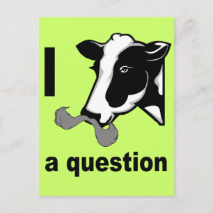 Postal Te Dolor Una Pregunta - Humor De Vaca