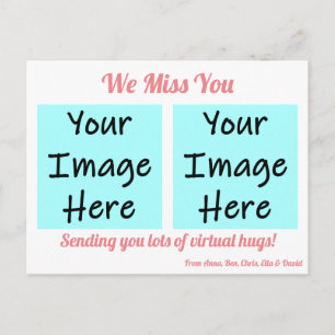 Postal Te Extrañamos Personalizado
