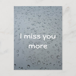 Postal Te extraño más Gotitas de Agua Ventana Lluvia, Lág