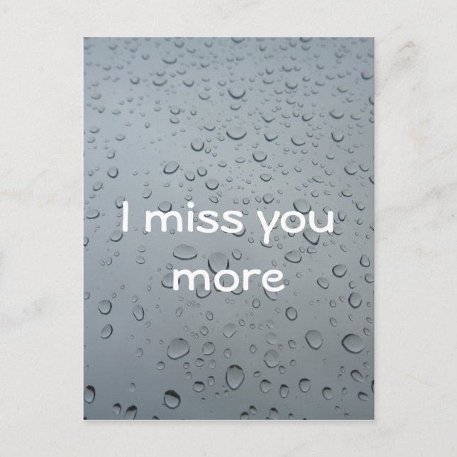 Postal Te extraño más Gotitas de Agua Ventana Lluvia, Lág (Anverso)