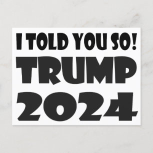 Postal ¡Te Lo Dije! Trump 2024