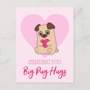 Postal Te mandan grandes abrazos de pug Gracioso Rosa