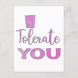 Postal Te Tolero - Humor El día de San Valentín