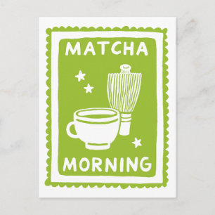 Postal Té Verde Culinario Matcha Morning