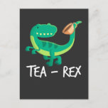 Postal Tea Rex Dinosaur Funny T-Rex Cute Dino<br><div class="desc">Este lindo bote de dinosaurios hace un gran regalo de cumpleaños para niños,  educadores y profesores,  amantes de la t-rex. Muestra a tus amigos lo mucho que te gustan los Dinos.</div>