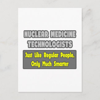Postal Técnicos de medicina nuclear .. Más inteligente