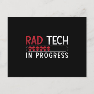 Postal Tecnólogo De Radiología Tech Rad Tech In Progress