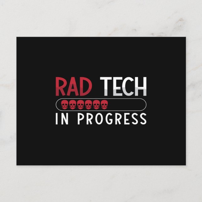 Postal Tecnólogo De Radiología Tech Rad Tech In Progress (Anverso)