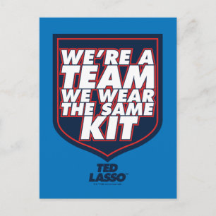 Postal Ted Lasso   We're A Team Typography Graphic