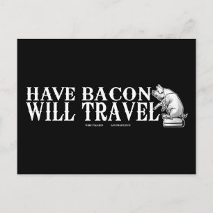 Postal Ten Bacon Will Travel