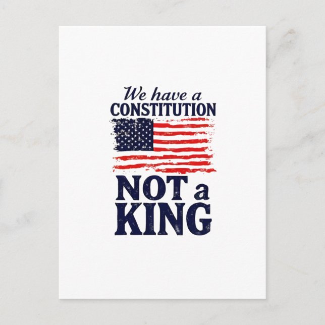 Postal Tenemos Constitución No un Rey USA Pro Democrático (Anverso)