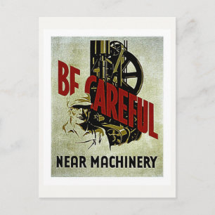 Postal Tenga cuidado cerca de la máquina - Poster de segu