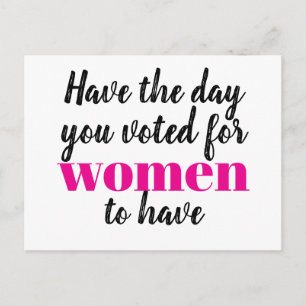 Postal Tengan el Día que Votaron que Tengan las Mujeres P