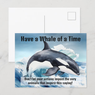 Postal "Tengan una ballena de un tiempo" Idioma pivotal c