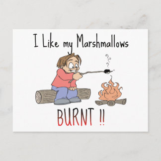 Postal Tengo gusto de mis mashmallows quemados