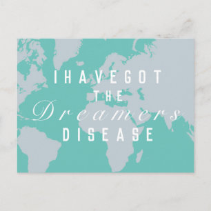 Postal Tengo la enfermedad de Dreamers con World Map