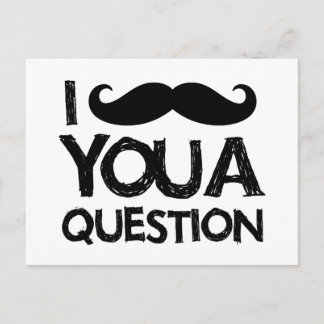 Postal Tengo que hacerte una pregunta (diseño angustiado)