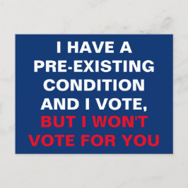 Postal Tengo una condición preexistente y voto