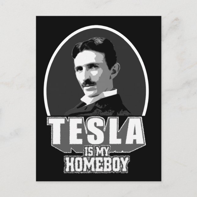 Postal Tesla Es Mi Homeboy (Anverso)