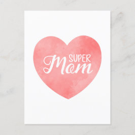 Postal Texto de supermamá con corazón rosado, diseño del