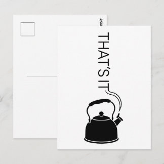 Postal That is it streaming text from kettle