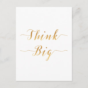 Postal Think Big Quote Relieve metalizado de Faux de oro 