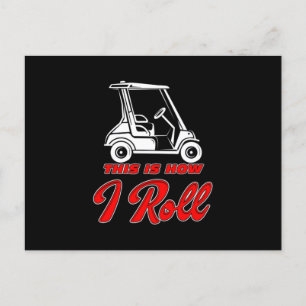 Postal This Is How I Roll Golf Golfing Golf Car Golfer Gi