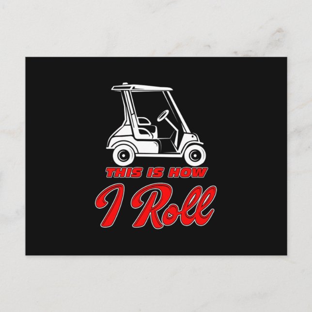Postal This Is How I Roll Golf Golfing Golf Car Golfer Gi (Anverso)