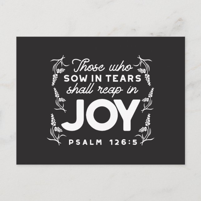 Postal Those Who Sow in Tears Shall Reap in Joy Quotes (Anverso)